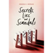 Secrets, Lies, and Scandals