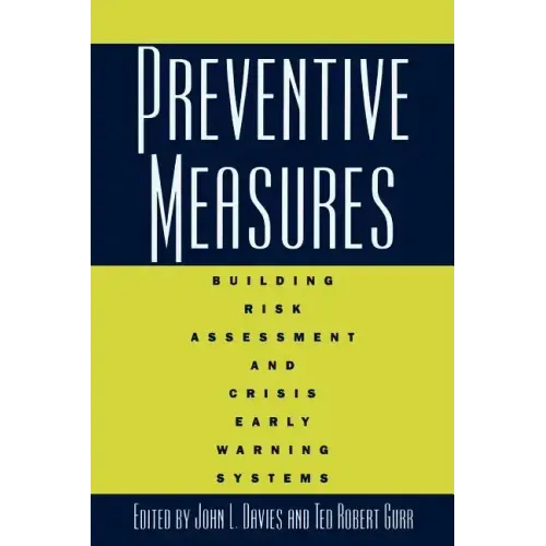 Preventive Measures: Building Risk Assessment and Crisis Early Warning Systems