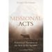 Missional Acts: Rhetorical Narrative in the Acts of the Apostles