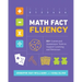 Math Fact Fluency: 60+ Games and Assessment Tools to Support Learning and Retention