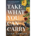 Take What You Can Carry