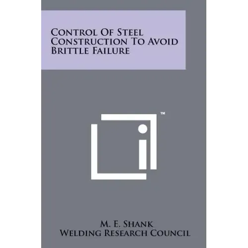 Control of Steel Construction to Avoid Brittle Failure