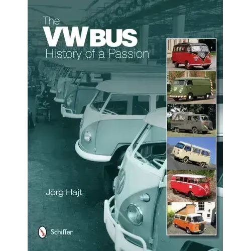 The VW Bus: History of a Passion