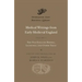 Medical Writings from Early Medieval England