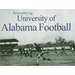 Remembering University of Alabama Football
