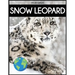 Snow Leopard: Fascinating Animal Facts for Kid