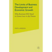 The Limits of Business Development and Economic Growth: Why Business Will Need to Invest Less in the Future
