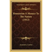 Romanism A Menace To The Nation (1912)