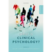 What Is Clinical Psychology?