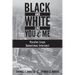 Black and White Like You and Me: Parallel Lines Sometimes Intersect