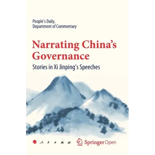 Narrating China's Governance: Stories in XI Jinping's Speeches