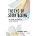 The End of Storytelling: The Future of Narrative in the Storyplex