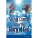 Not by Chance But for the Glory of God