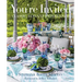 You're Invited: Classic, Elegant Entertaining