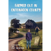 Farmed Out in Ontonagon County