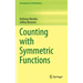 Counting with Symmetric Functions