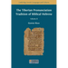 The Tiberian Pronunciation Tradition of Biblical Hebrew, Volume 2