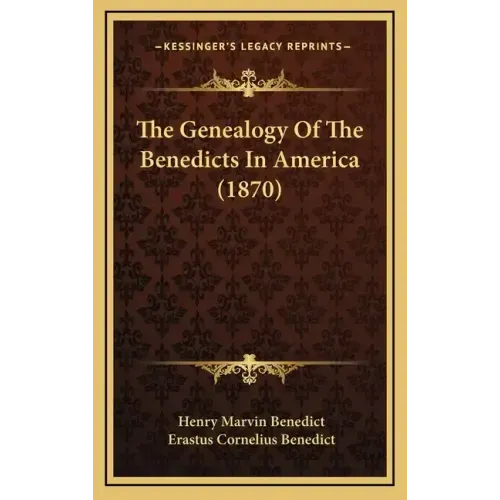 The Genealogy of the Benedicts in America (1870)