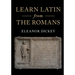 Learn Latin from the Romans