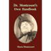 Dr. Montessori's Own Handbook