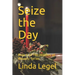 Seize the Day: Book 5 of The Witches of Waverly Series