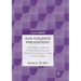 Gun Violence Prevention?: The Politics Behind Policy Responses to School Shootings in the United States