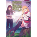 Banished from the Hero's Party, I Decided to Live a Quiet Life in the Countryside, Vol. 7 (Light Novel): Volume 7