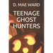 Teenage Ghost Hunters