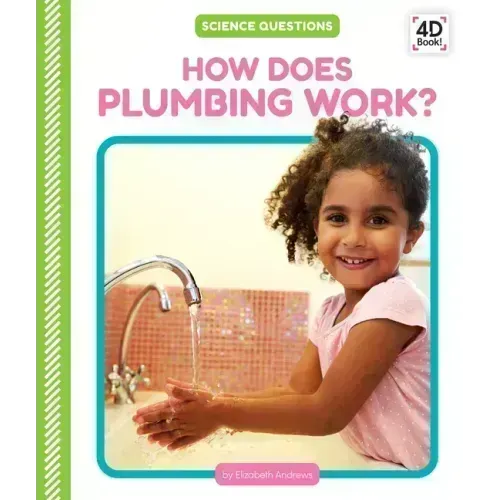 How Does Plumbing Work?