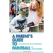 A Parent's Guide to Paintball