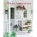 The Natural Cozy Cottage: 100 Styling Ideas to Create a Warm and Welcoming Home