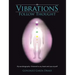 Vibrations Follow Thought: My Autobiography-I listened to my heart and saw myself