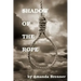 Shadow of the Rope