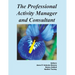 Professional Activity Manager and Consultant