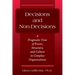 Decisions and Non-Decisions: A Pragmatic View of Power, Structure, and Culture in Complex Organizations