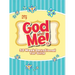 God and Me! 52 Week Devotional for Girls: Ages 6-9