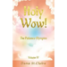 Holy Wow!: The Patience Olympics