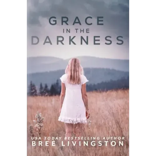 Grace in the Darkness