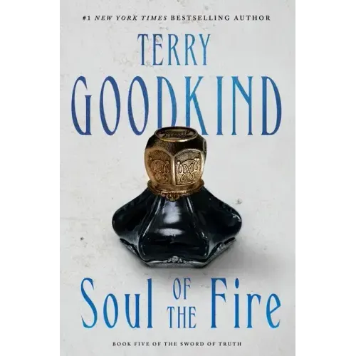 Soul of the Fire: Book Five of the Sword of Truth