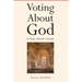Voting about God in Early Church Councils