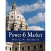 Power & Market (Large Print Edition): Government and the Economy