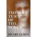 The Turn of the Screw (Warbler Classics Annotated Edition)