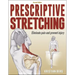 Prescriptive Stretching