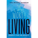 The Life Worth Living: Disability, Pain, and Morality