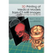 3D Printing of Medical Models from CT-MRI Images: A Practical step-by-step guide
