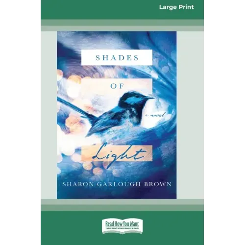 Shades of Light: A Novel [Standard Large Print 16 Pt Edition]
