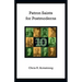 Patron Saints for Postmoderns: Ten from the Past Who Speak to Our Future