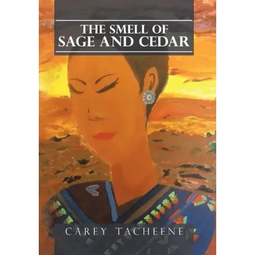 The Smell of Sage and Cedar