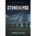 Stonehenge: A Guide to the World's Greatest Megalithic Site