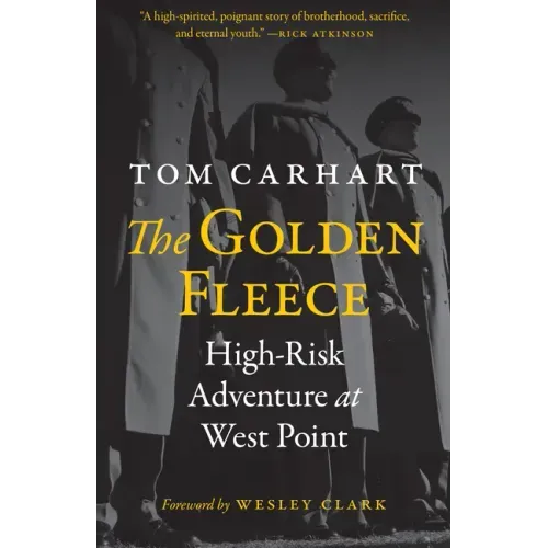The Golden Fleece: High-Risk Adventure at West Point